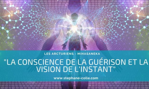 « La conscience de la guérison et la vision de l’instant » par MiHaSaneKa