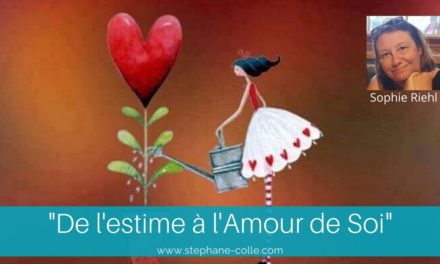 05/02/2020 “De l’estime à l’Amour de Soi” – En direct avec Sophie Riehl