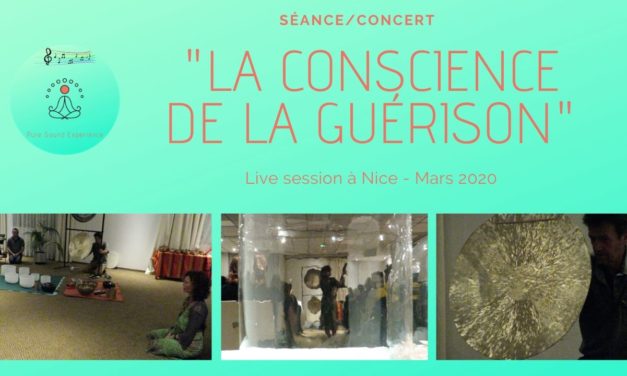 Vidéo : Séance – Concert : “la conscience de la guérison” – Gong – Bols de cristal – Kigonki – Tambours