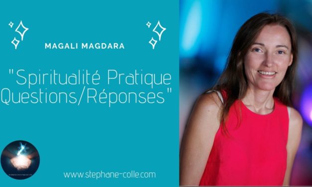 29/04/2020 Questions/Réponses « Spiritualité Pratique » en direct avec Magali Magdara