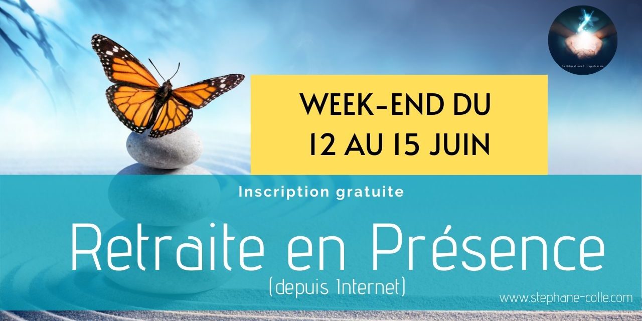 Nouvelle retraite spirituelle en Présence du 12 au 15 juin 2020 – A distance depuis Internet