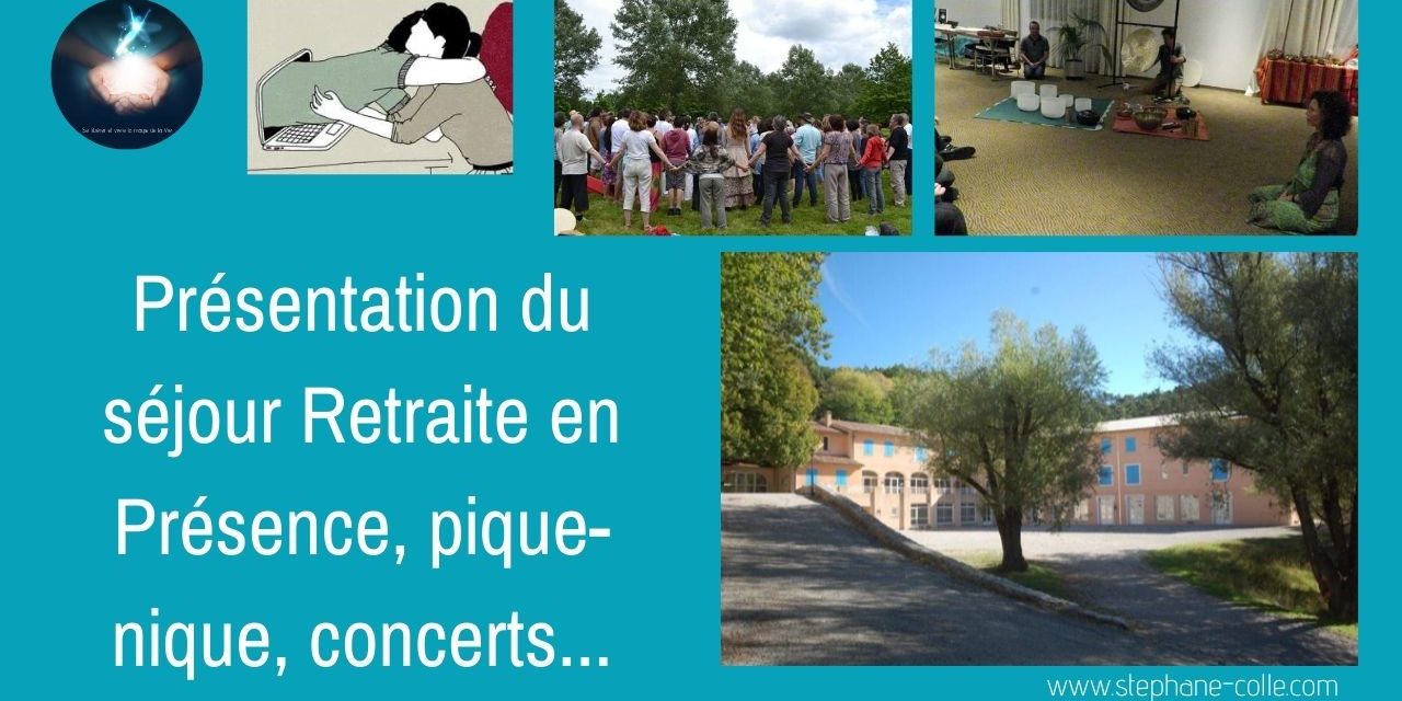 31/08/2020 Présentation du séjour retraite en présence – pique-nique – concerts de septembre…