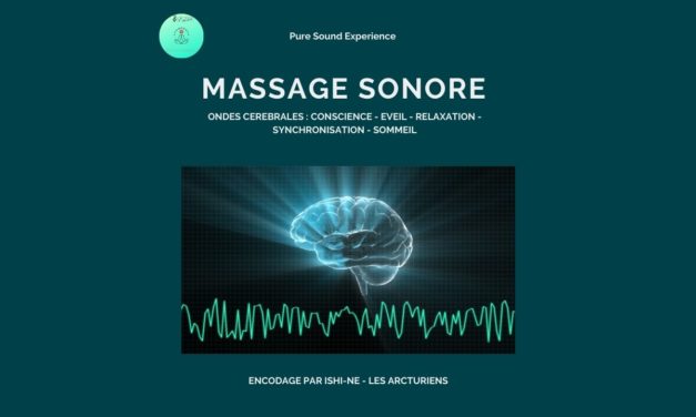 Nouvel album audio « Massage Sonore » – Encodé par Ishi-Ne