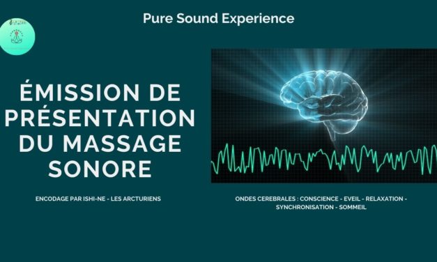 05/11/2020 Présentation du Massage Sonore encodé par Ishi-Ne