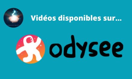 Info : Vidéos sur Odysee en plus de YouTube…