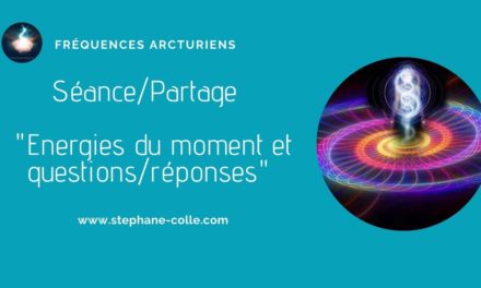 11/12/2020 Séance/Partage – Energies du moment et questions réponses