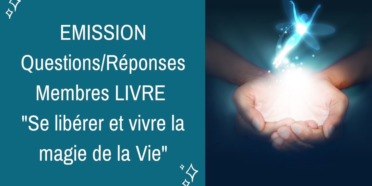 02/06/2021  : Emission membres lecteurs du livre Questions/Réponses No6