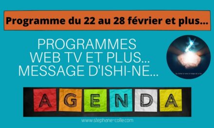 Programme de la semaine et message d’Ishi-Ne…