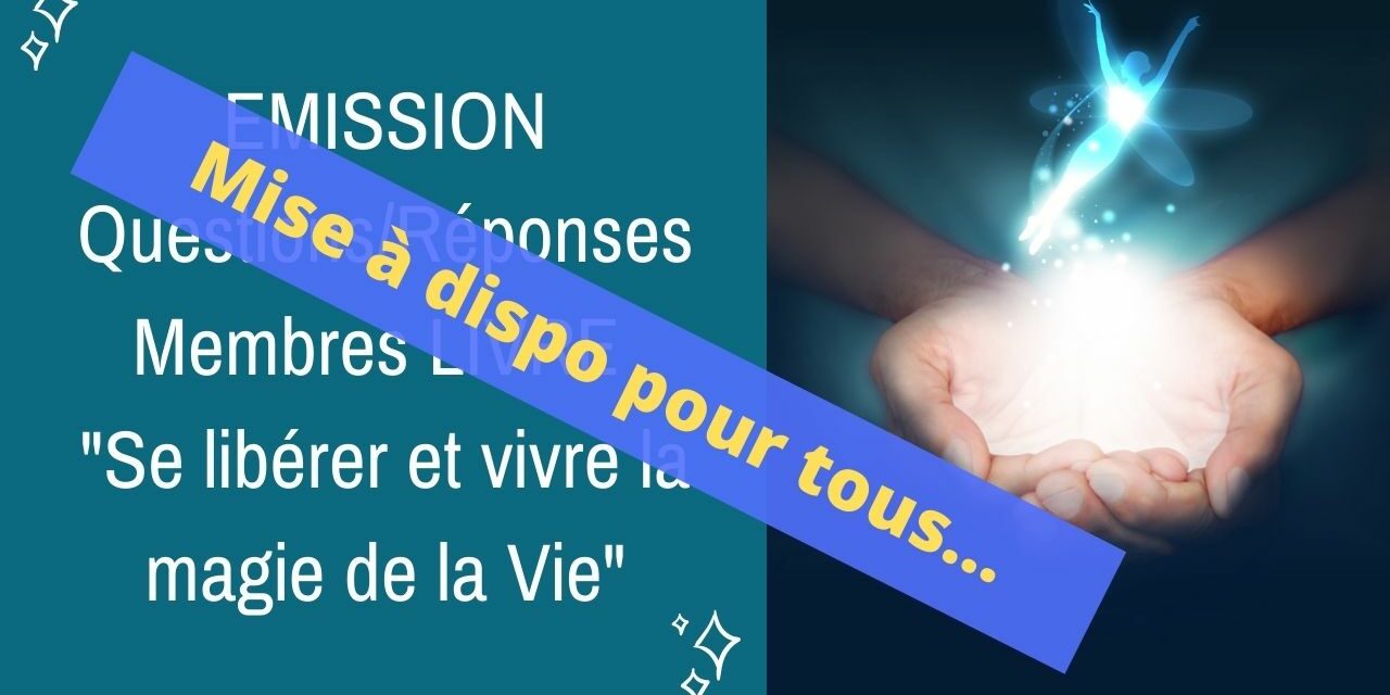 11/05/2021  : Emission membres lecteurs du livre Questions/Réponses No5 – Mise à disposition de tous…