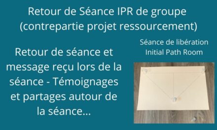 Retour et Message reçu lors de la séance IPR de Groupe du 13/05/2021 à 11h00 heure de Paris…