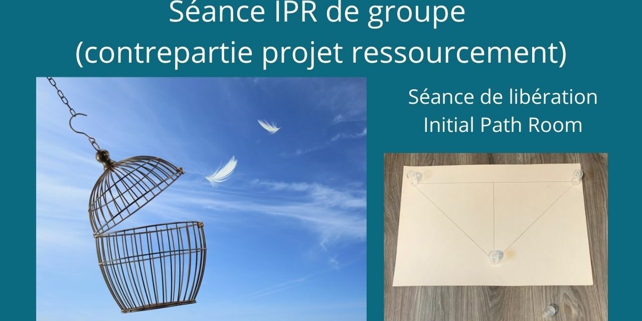 Nouvelle Séance IPR de Groupe à 21 personnes le 13/05/2021 à 11h00 heure de Paris