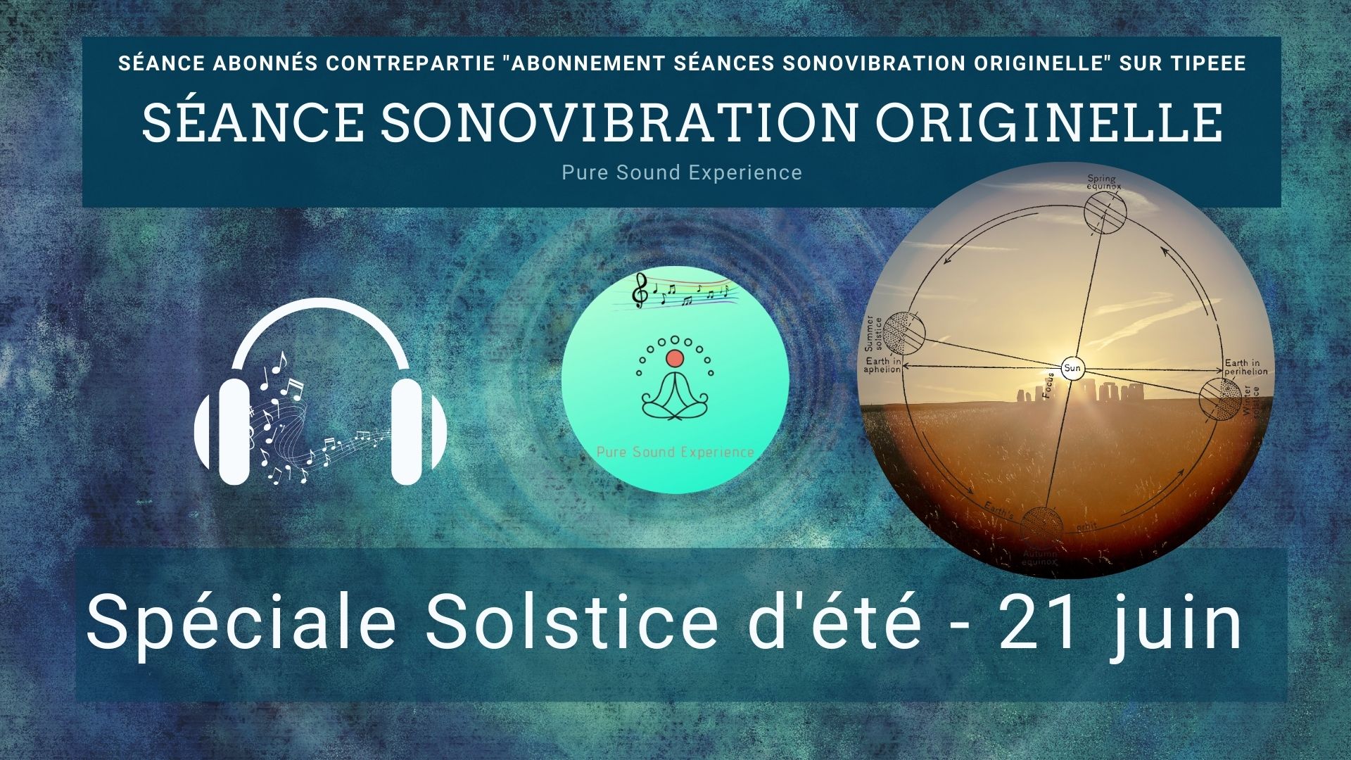 21/06/2021 Séance SonoVibration Originelle spéciale solstice d’été