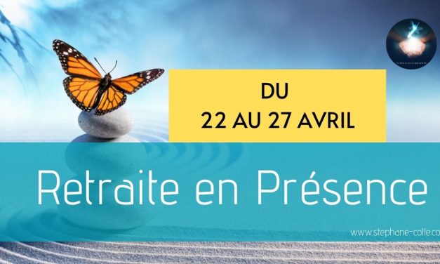 Nouvelle retraite spirituelle en Présence du 22 au 27 avril 2022 – A distance depuis Internet