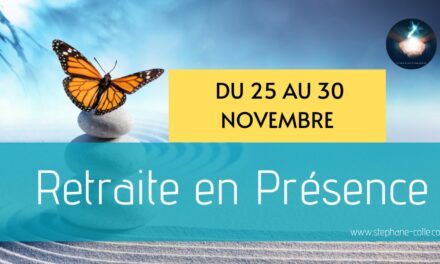 Nouvelle retraite en Présence du 25 au 30 novembre 2022 – A distance depuis Internet