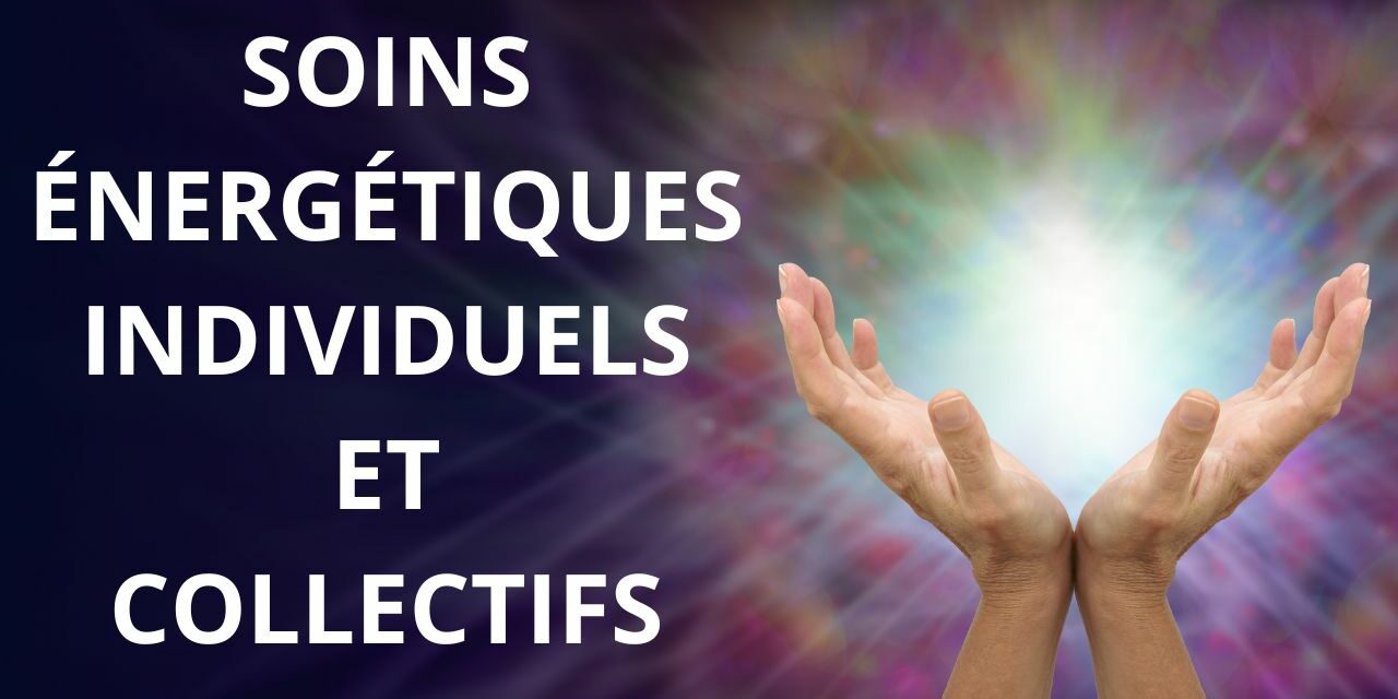 04/01/2023 Présentation des soins collectifs et individuels – S’ouvrir aux miracles !