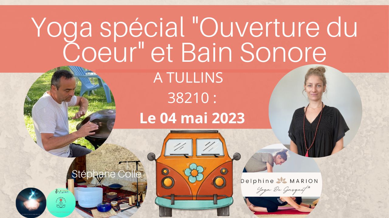 Demi-Journée “Ouverture du Coeur” Yoga et Bains Sonores à TULLINS 38210