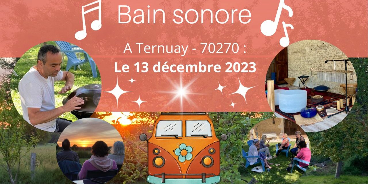 Bain Sonore à Ternuay – 70270