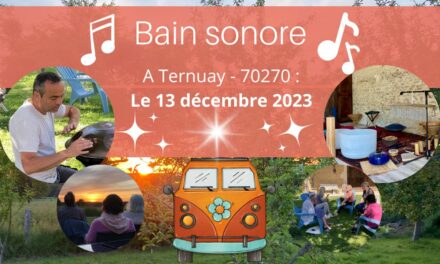 Bain Sonore à Ternuay – 70270